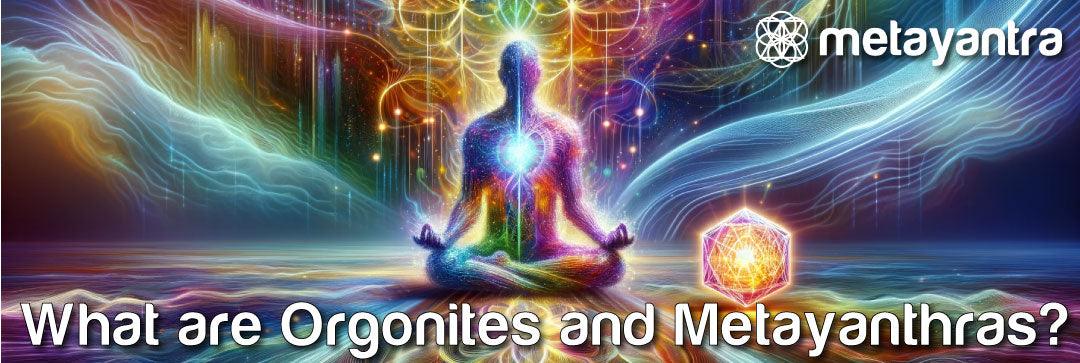 🌌 Unveil Orgonite Mysteries: Metayantras for Ultimate Healing 💫