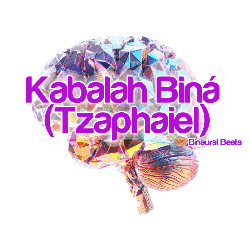 Vibrational Tone of the Kabalah Biná  (Tzaphaiel)