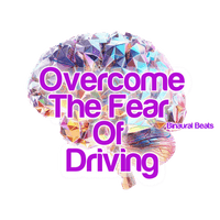 Thumbnail for Binaural Beats With Subliminals To Overcome The Fear Of Driving